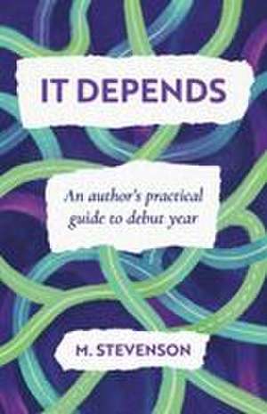 It Depends de M. Stevenson