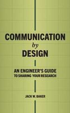 Baker, J: Communication by Design