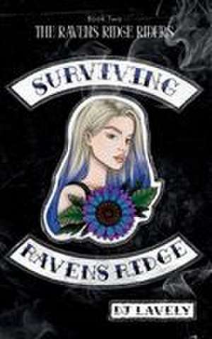 Surviving Ravens Ridge de Dj Lavely
