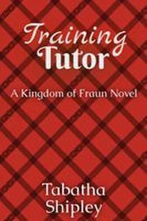 Training Tutor de Tabatha Shipley