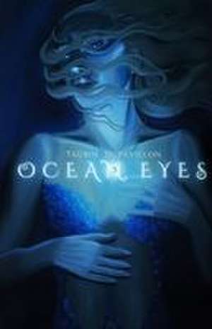 Ocean Eyes de Taubin Dupavillon