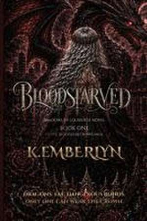 Bloodstarved de K. Emberlyn