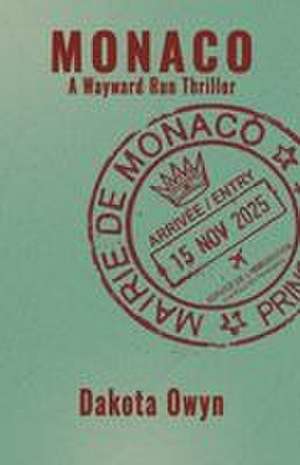 Monaco de Dakota Owyn