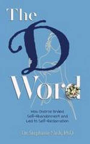 The D Word de Stephanie Nash