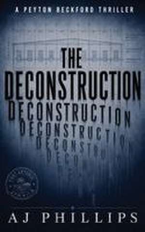 The Deconstruction de Aj Phillips
