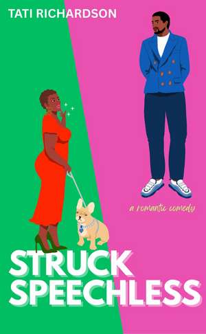 Struck Speechless de Tati Richardson