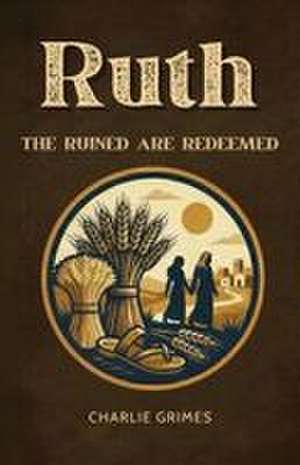 Ruth de Charlie Grimes