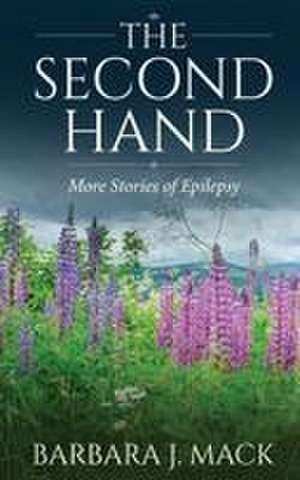The Second Hand de Barbara J Mack