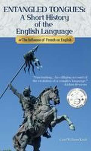 ENTANGLED TONGUES de Carol M. Williams Kisch