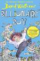 Billionaire Boy: Copii: 6 - 12 ani