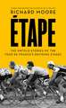 ETAPE PB: The Untold Stories of the Tour De France's Defining Stages