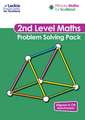 Primary Maths for Scotland - Primary Maths for Scotland Second Level Problem-Solving Pack: For Curriculum for Excellence Primary Maths