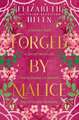 Forged by Malice