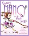 Fancy Nancy and the Posh Puppy