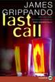 Last Call: A Novel of Suspense