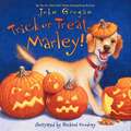 Trick or Treat, Marley!