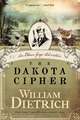 The Dakota Cipher: An Ethan Gage Adventure