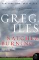 Natchez Burning: A Novel