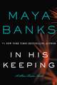 In His Keeping: A Slow Burn Novel