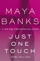 Just One Touch: A Slow Burn Novel