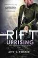 The Rift Uprising: Book One of The Rift Uprising Trilogy