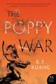 The Poppy War: A Novel