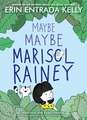 Maybe Maybe Marisol Rainey