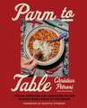 Parm to Table