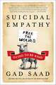 Suicidal Empathy