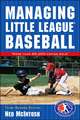 Managing Little League Baseball