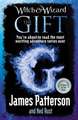 Patterson, J: Witch & Wizard: The Gift