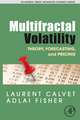 Multifractal Volatility: Theory, Forecasting, and Pricing