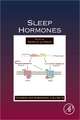 Sleep Hormones