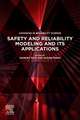 Safety and Reliability Modeling and Its Applications