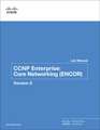 Cisco Networking Academy: CCNP ENTERPRISE 2/E