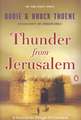 Thunder from Jerusalem: A Novel of the Struggle for Jerusalem