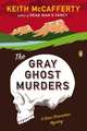 The Gray Ghost Murders: A Sean Stranahan Mystery