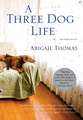 Three Dog Life, A