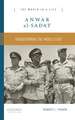 Anwar al-Sadat: Transforming the Middle East