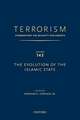 TERRORISM: COMMENTARY ON SECURITY DOCUMENTS VOLUME 143: The Evolution of the Islamic State