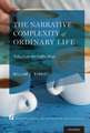 The Narrative Complexity of Ordinary Life: Tales from the Coffee Shop