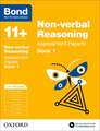 Bond 11+: Non-verbal Reasoning: Assessment Papers: 11+-12+ years Book 1