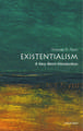 Existentialism: A Very Short Introduction