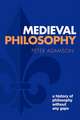 Medieval Philosophy: A history of philosophy without any gaps, Volume 4