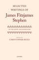 Selected Writings of James Fitzjames Stephen: On the Novel and Journalism