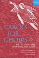 Carols for Choirs 4