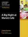 Oxford Picture Dictionary Reading Library: A Big Night at Maria's Café