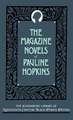 The Magazine Novels of Pauline Hopkins