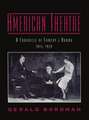 American Theatre: A Chronicle of Comedy and Drama 1914-1930