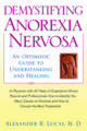 Demystifying Anorexia Nervosa: An Optimistic Guide to Understanding and Healing